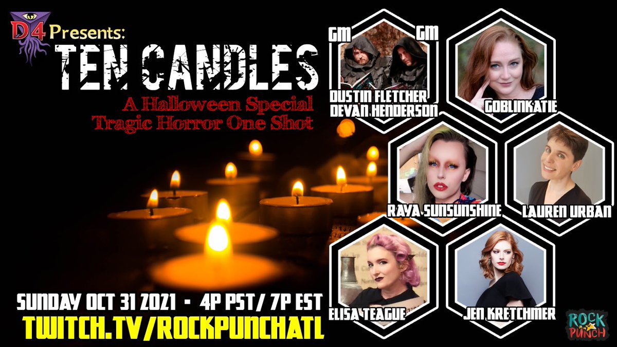 It's #SunD4y and in 6 hours... the world goes dark and They arrive. Join us tonight for our Halloween Special Presentation of Ten Candles. 🕯- twitch.tv/rockpunchatl #D4DnD #ttrpg #TenCandles @cavalrygames @shiftyginger