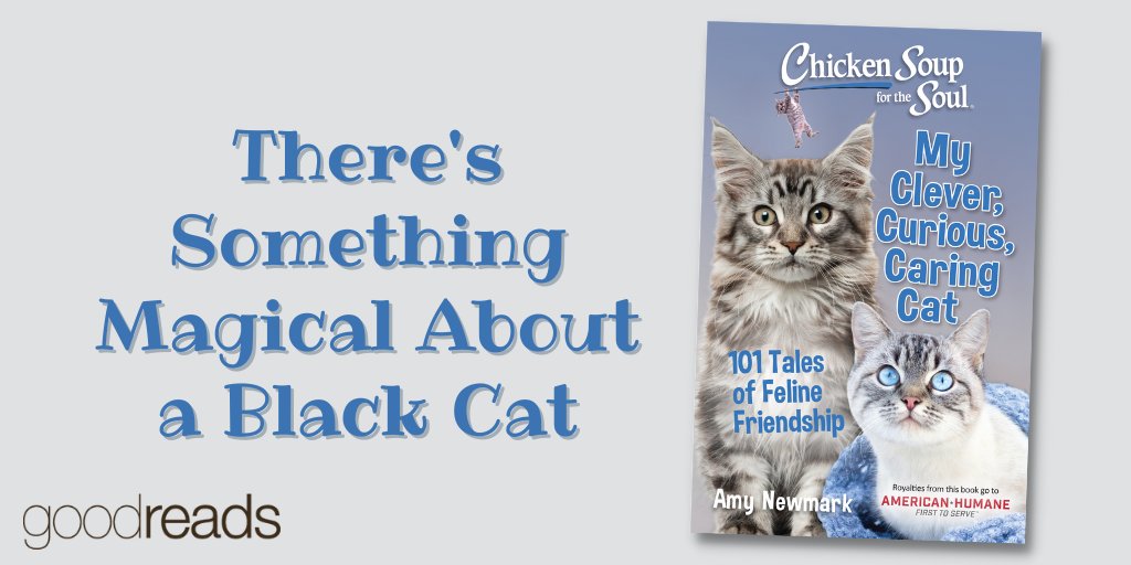 Don't believe the superstitions, black cats are magical! <a href="/AmyNewmark/">Amy Newmark</a> shares more in her latest <a href="/goodreads/">Goodreads</a> blog post: bit.ly/3pqq0YC
