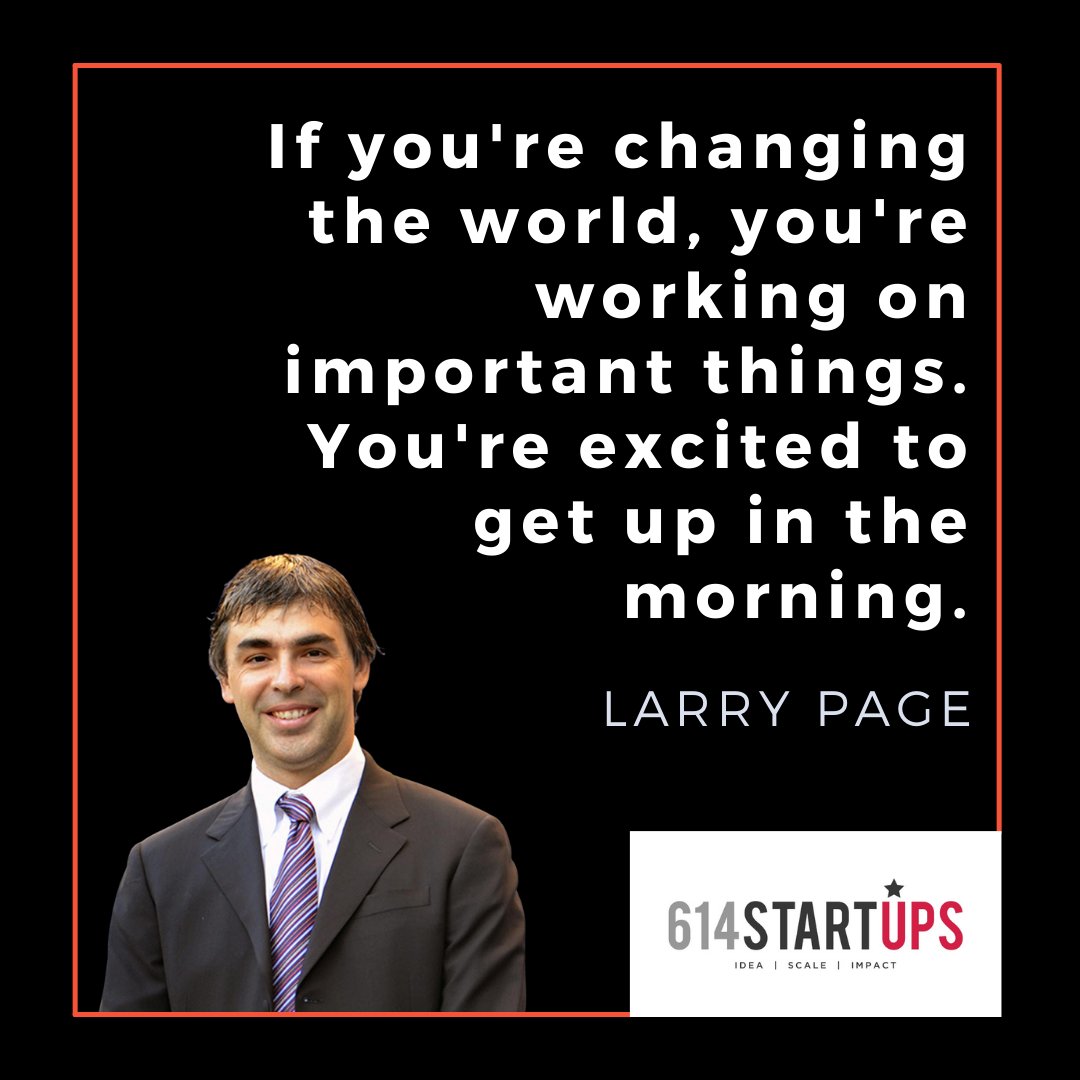 614startups's tweet photo. "If you're changing the world, you're working on important things. You're excited to get up in the morning." - Larry Page
#614startups #quotestoinspire #businessquotes #business #businessowner #businesstips #motivation #entrepreneur #motivationalquotes #entrepreneurquotes https://t.co/asGCZkSWXG