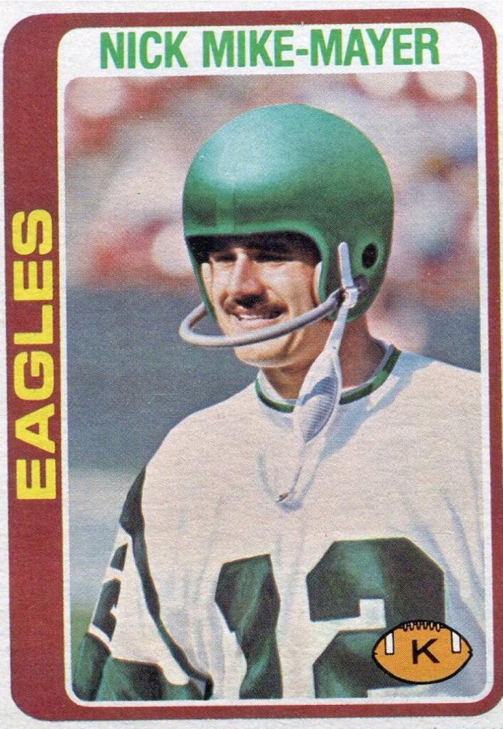 Nick Mike-Mayer wasn't much of a kicker but he sure got Fred Flintstone and Barney Rubble out of a lot of jams.