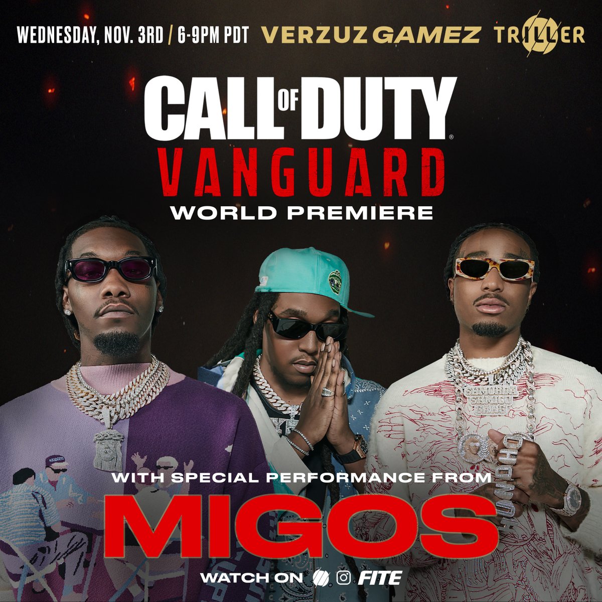verzuzonline's tweet image. WEDNESDAY! @CallOfDuty #Vanguard World Premiere with a special music performance from @MIGOS + A gameplay tournament with some of HIP-HOP's favorites 👀👀 AND more!

Stream on @Triller, @FITETV, our IG, or CoD socials!
11/3 at 6PM PT / 9PM ET #VERZUZGamez

#VERZUZ #Gamez #Gaming