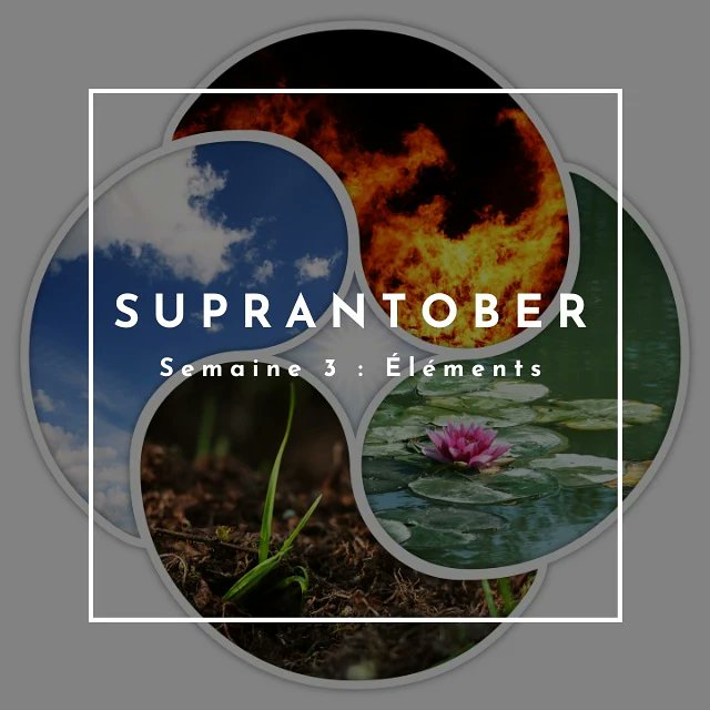 SupranCommunity's tweet photo. Bonsoir 👋
La troisième semaine du #Suprantober
Est  arrivée 😎
Nous commençons par une illustration d'enygma pour le thème terre 🌲
Nous finissons un texte de @MemoiresdeLios avec le thème air 🌬️
À bientôt pour la quatrième semaine sous le thème de l'ésotérisme 😊 https://t.co/T2Hu4ap1xI
