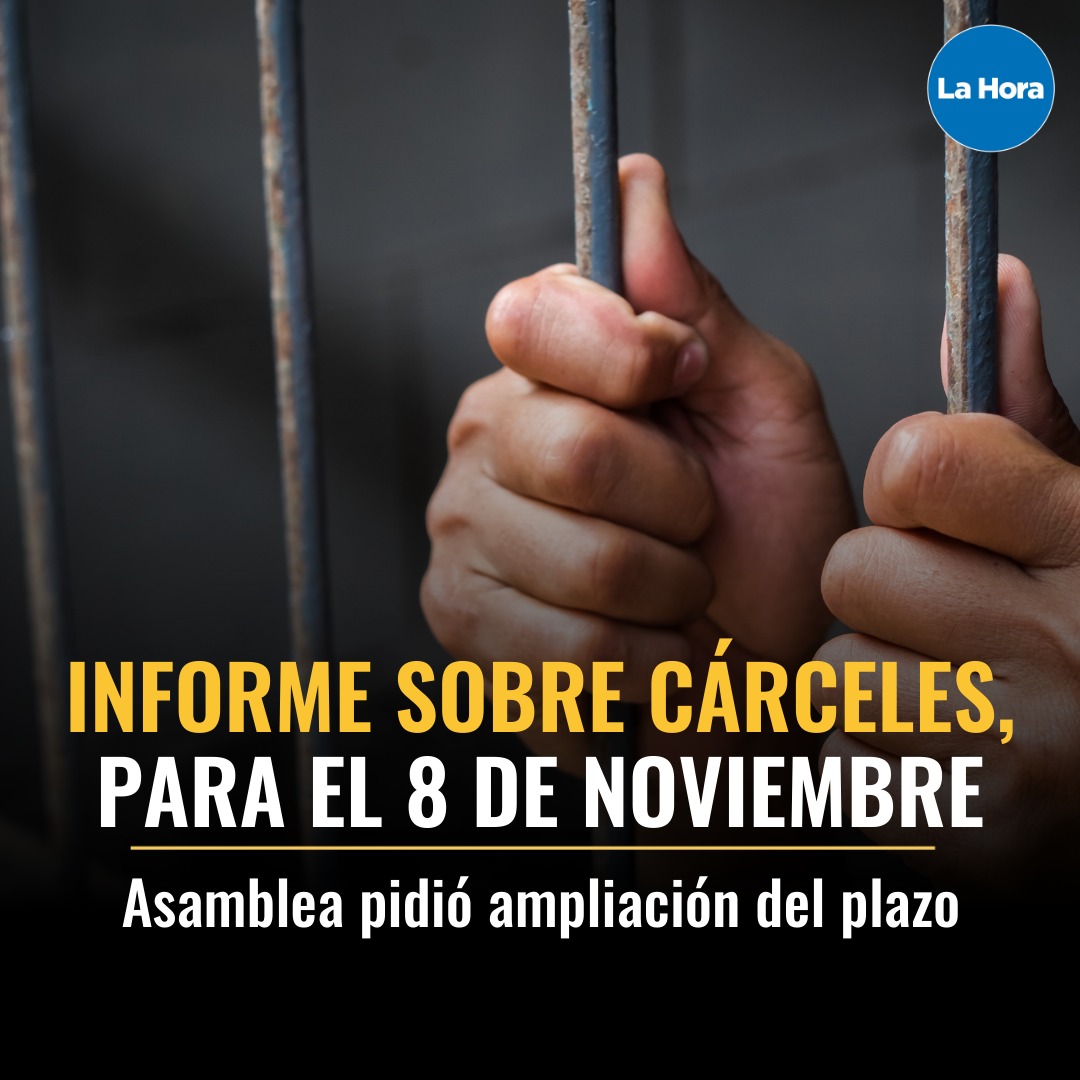 lahoraecuador's tweet photo. Informe sobre las cárceles se entregará el 8 de noviembre 👉https://t.co/enJrspGKrx https://t.co/bGAIfOuqWj