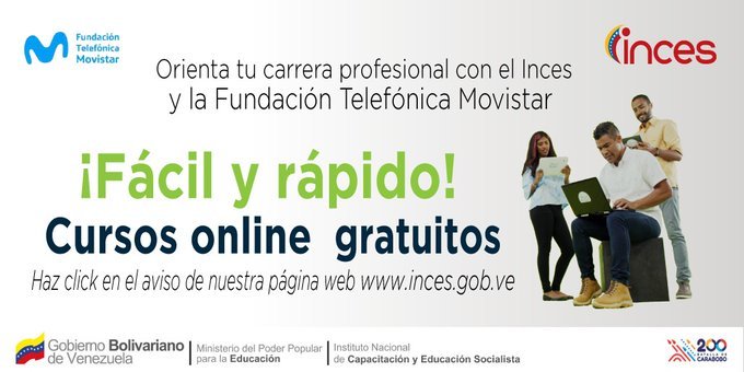EmiroDuqueCFS's tweet photo. Convenio @incessocialista y @FTMovistarVE inicia Cursos online gratuitos para formarte en las competencias tecnológicas alta demanda de empleo. ¡Inscríbete ya!
#LaFormaciónTécnicaEsAhora
#SomosInces https://t.co/HE34YogUMa