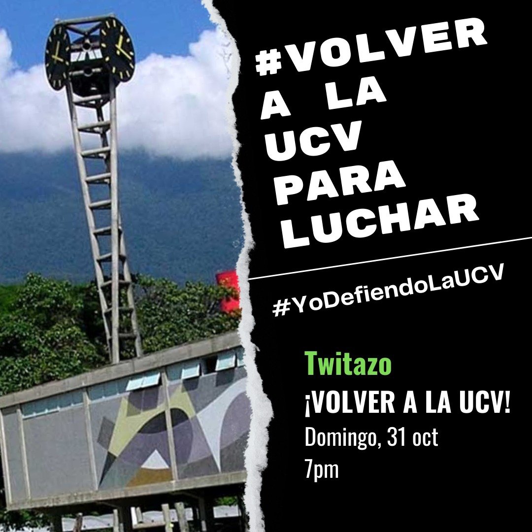 31-10-2021 ¡Buenas tardes! Está noche a las 7PM nos unimos al twitazo en defensa de las Universidades de Venezuela...en especial de la #UCV en #Caracas...distintos convocantes... pendientes del #YoDefiendoLaUCV y los mensajes que van a dar los #estudiantes para el primer lugar