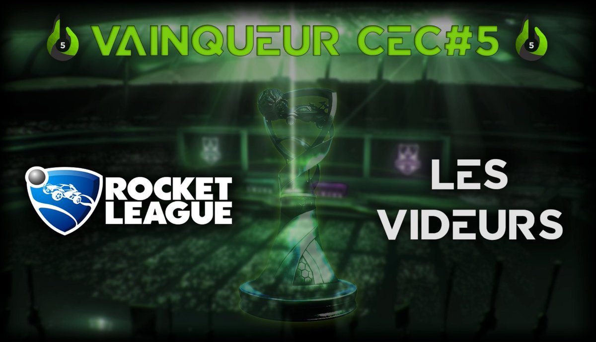 #LesVideurs arrivent premiers du classement sur #RocketLeague à l’occasion du #CEC5