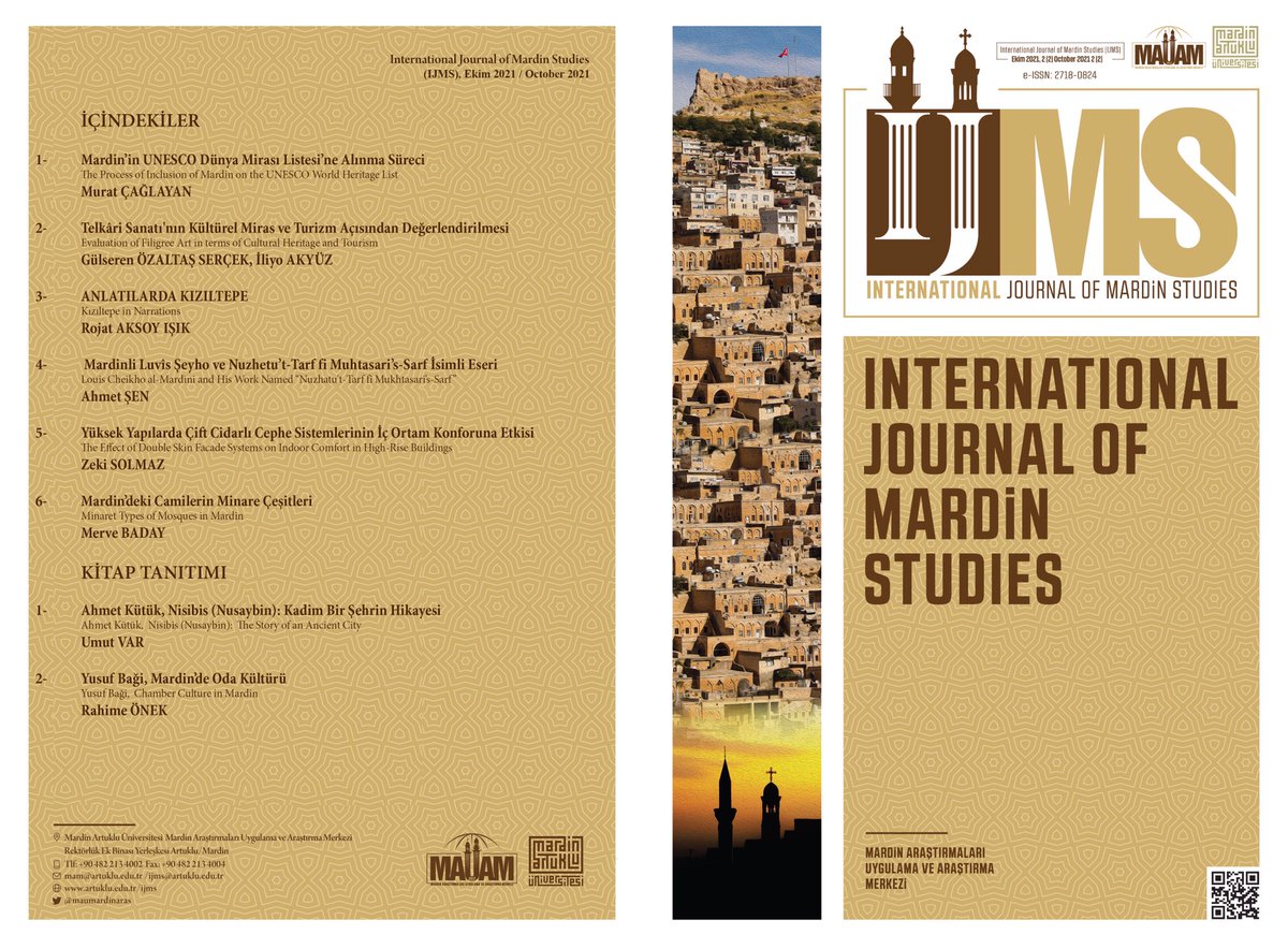 International Journal of Mardin Studies (IJMS), Ekim 2021 tarihli 3. sayısıyla bir kez daha akademik camiaya sunulmuştur. Yayın kurulundaki hocalarımıza, kıymetli yazar ve hakemlerimize teşekkür ederiz. 
<a href="/ibrahimozcosar/">ibrahim özcoşar</a> <a href="/mardinartuklu/">Mardin Artuklu Üniversitesi</a> ⬇️

dergipark.org.tr/tr/pub/ijms