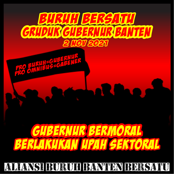 niddujat_'s tweet photo. Buruh Banten Bersatu, Bergerak Maju,
Merebut Kedaulatan, Menuntut Kesejahteraan
Aksi Kenaikan Upah 2022
2 Nov 2021 di @PemprovBanten
#fsbn #kasbi #buruhbanten #cabutomnibuslaw
#TolakOmnibusLaw #wftu #upah #umkbanten #umpbanten #upahsektoral #Innalillahi https://t.co/Ad3htjrGLX