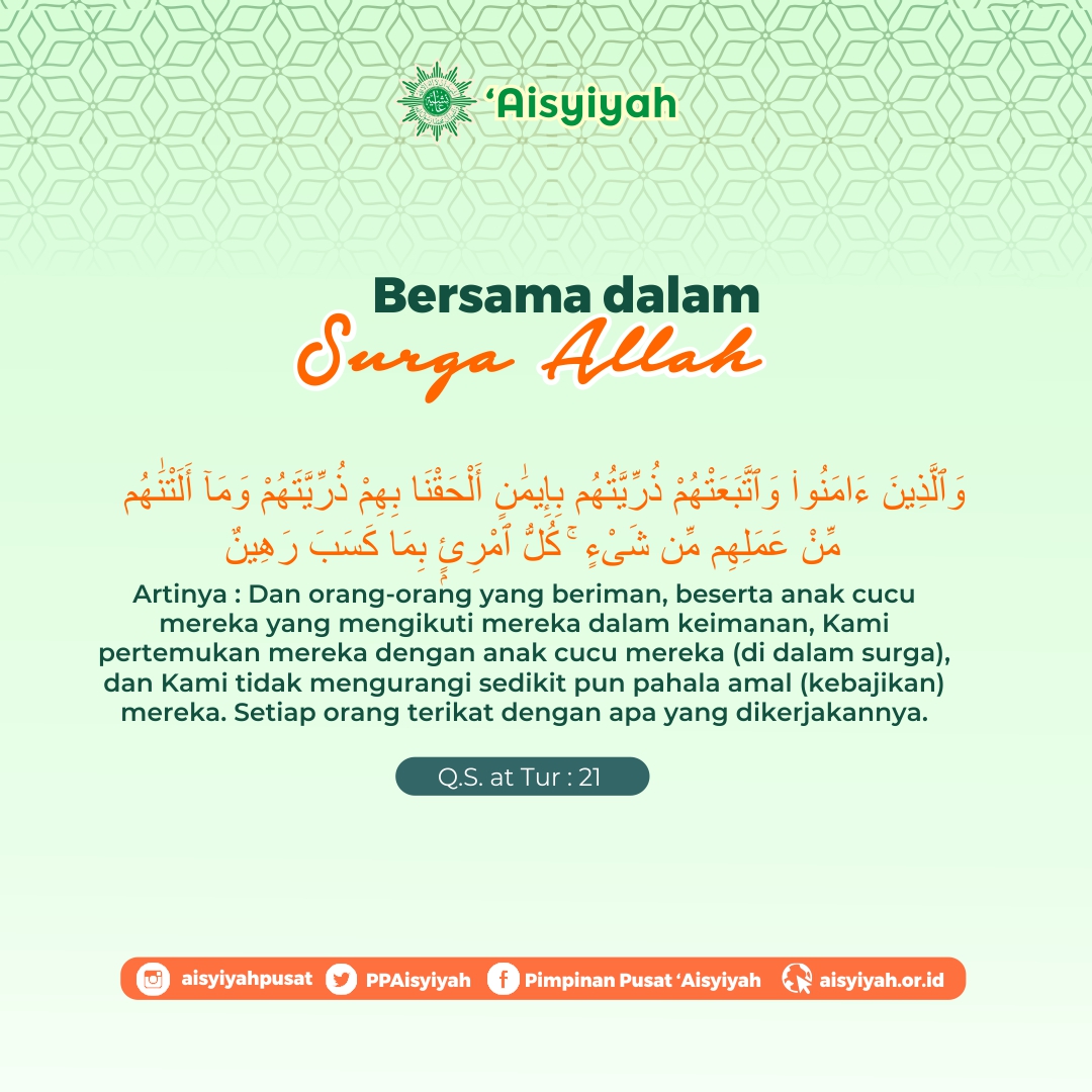 PPAisyiyah's tweet photo. Apakah kita kelak golongan yang akan masuk ke dalam Surganya Allah ?

#Aisyiyah #GerakanPerempuanMuslimBerkemajuan #Muhammadiyah #IslamBerkemajuan https://t.co/0Pw0n78UP2