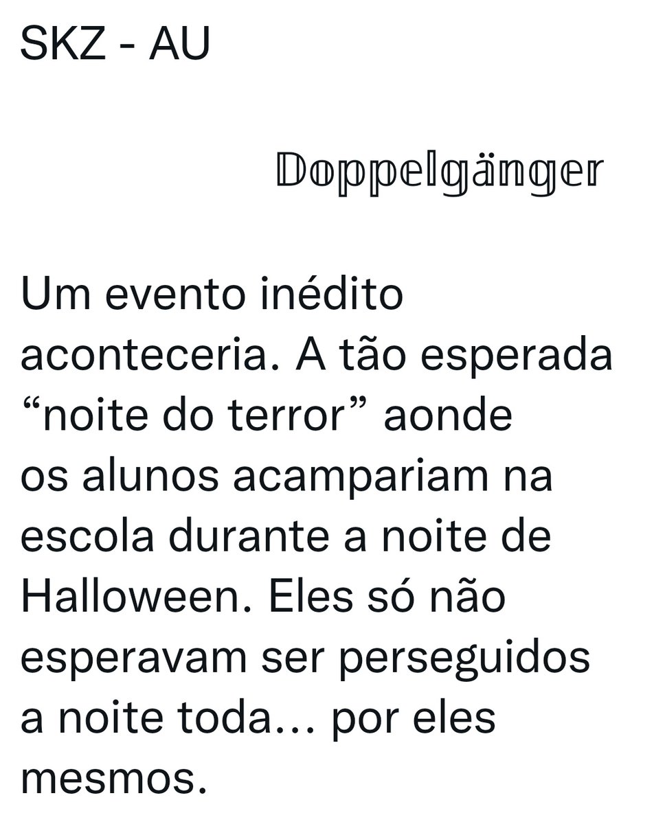 FMaisCatalogo's tweet photo. Doppelganger 👥
#DoppelgangerAU
Por: @livlovechan
Finalizada | 66 tweets
🔗 https://t.co/GLkzSgCFGa
#ATstraykids #ATcolegial #ATterror #ATfinalizadas #historiasoutravessuras https://t.co/1IHYxGnmvk