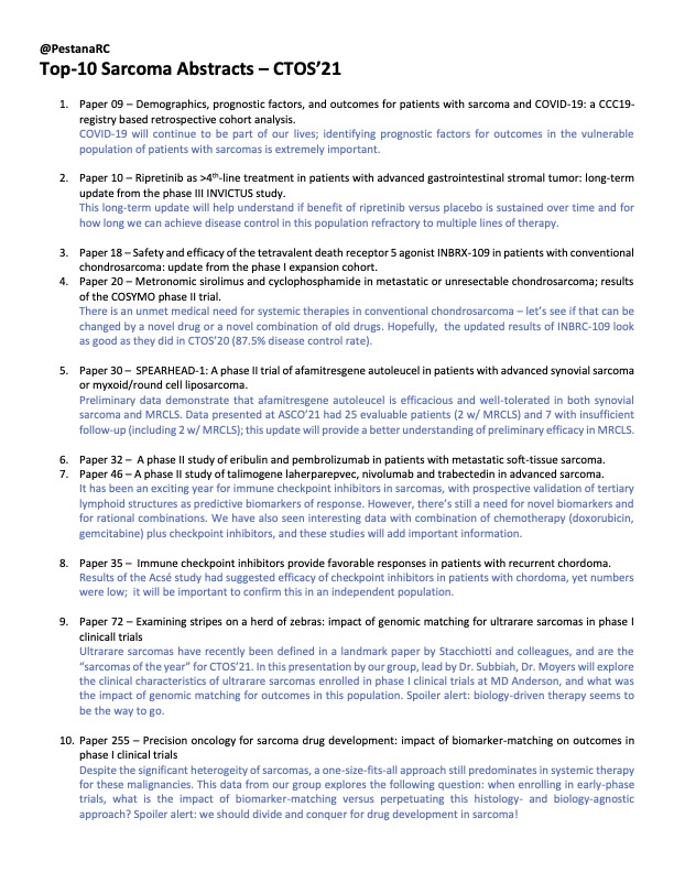 Here is my top-10 list of abstracts to be presented at #CTOS2021 - with significant contribution by <a href="/VivekSubbiah/">Vivek Subbiah, MD</a> ! 

<a href="/jtmoyers/">Justin Moyers</a> <a href="/SilviaStacchia/">Silvia Stacchiotti</a> <a href="/wagsmd/">Michael Wagner</a> <a href="/RobinL_Jones/">Robin Lewis Jones</a> <a href="/bvantine1/">Brian Van Tine</a> <a href="/sandrapdangelo/">Sandra P D'Angelo, MD</a> <a href="/casali_pg/">Paolo G Casali</a> <a href="/apdeitos/">Paolo Dei Tos</a> <a href="/jalivingston_md/">Andy Livingston, MD MS</a> <a href="/RavinRatan/">Ravin Ratan</a> <a href="/vinodravi/">Vinod Ravi, MD</a> <a href="/JTrentMDPhD/">Jon Trent, MD, PhD</a> <a href="/ctosociety/">CTOS</a>