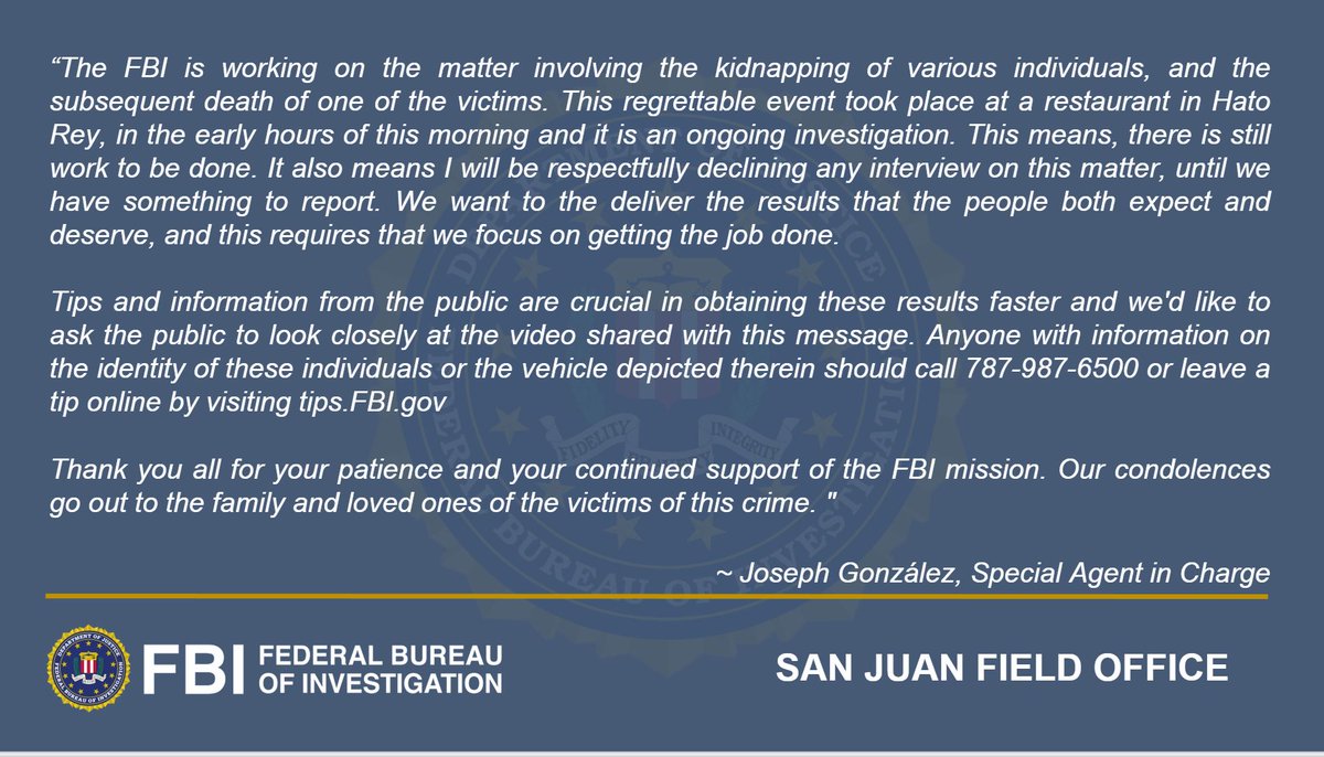 FBISanJuan's tweet photo. Message from SAC Joseph González about public information requested by the #FBISanJuan and new shared video. To report a tip, call 787-987-6500 or visit  https://t.co/zld5aY1KlB to report a tip online. Tipsters may remain anonymous. Thank you! https://t.co/lDPnH5BjIZ