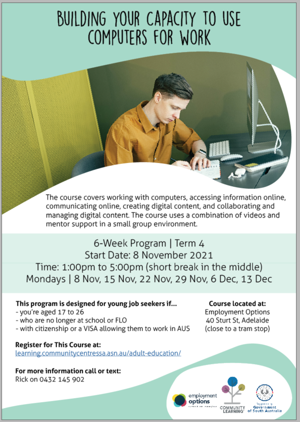 EmployOptions's tweet image. NEW RELEASE :  a new free learning program - 'Building your capacity to use computers for work'  is a new Mon PM  program.  Focused on people aged 17 - 25 who are no longer at school, and are looking for employment. Info and details at tinyurl.com/dcuxa62s