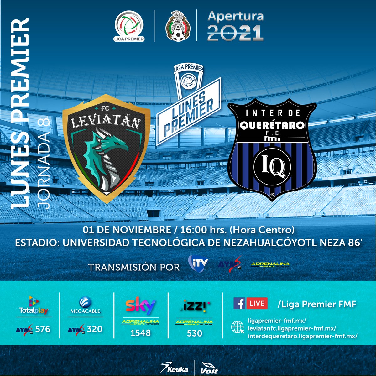 LigaPremier_FMF's tweet photo. L U N E S  ⚽ P R E M I E R 

Jornada  8️⃣ Noviembre 1

@LeviatanFutbol  🆚 @interdeqrofc 
🏟 Neza 86 | 16:00 horas (Hora Centro)

Transmisión por @AYMSports 

🔗 https://t.co/xicuNcdQsj
🔗 https://t.co/cRUFaow9Cl
🔗 https://t.co/LhVMiERRVG https://t.co/a229L9WacU
