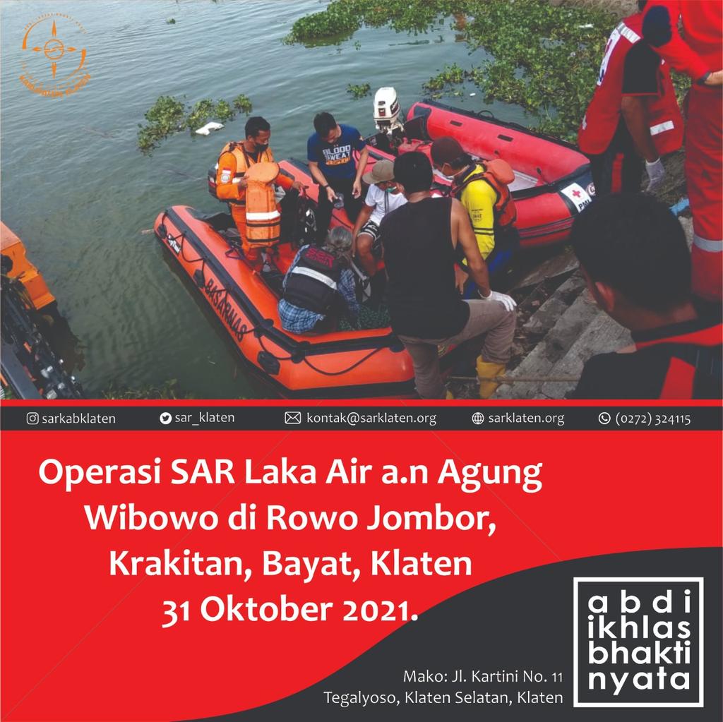 SAR_KLATEN's tweet photo. Operasi SAR
Laka Air a.n Agung Wibowo
di Rowo Jombor, Krakitan, Bayat, Klaten
31 Oktober 2021

Emergency call: 0272 324115

#searchandrescue
#abdiikhlasbhaktinyata
#indonesiacepatpulih
#klaten https://t.co/jN0Uq2woNw