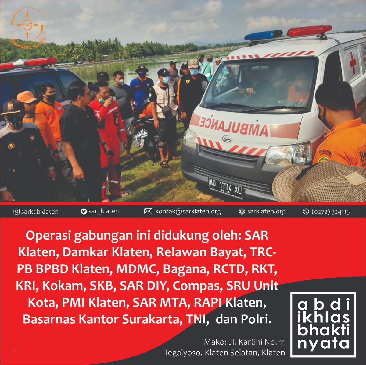 SAR_KLATEN's tweet photo. Operasi SAR
Laka Air a.n Agung Wibowo
di Rowo Jombor, Krakitan, Bayat, Klaten
31 Oktober 2021

Emergency call: 0272 324115

#searchandrescue
#abdiikhlasbhaktinyata
#indonesiacepatpulih
#klaten https://t.co/jN0Uq2woNw