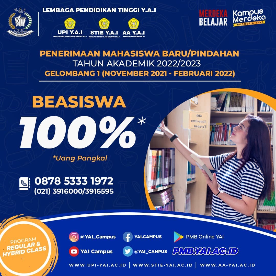 YAI_Campus's tweet photo. Pendaftaran Mahasiswa Baru Tahun Akademik 2022/2023. Raih Beasiswa 100% Uang Pangkal selama periode Gelombang 1 (November 2021 - Februari 2022).

Info lebih lanjut 
Call Center: 0878 5333 1972
 #PendaftaranMahasiswaBaruYAICampus #YAICampus #UPIYAI #STIEYAI #AAYAI #Kuliahdijakarta https://t.co/RrtVjszOuS