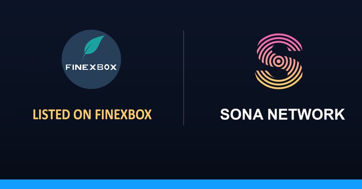 🚀Sona Network Token has been trading on Finexbox Exchange

🎏Member can now Deposit SONA token and start trading Sona token with SONA/USDT pair on Finexbox exchange (finexbox.com)

#NFT #Defi #Sonanetwork
#SONA #Binance #BSC