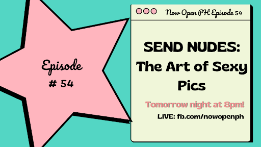 NowOpenPH's tweet photo. Like face masks and quarantining, sending nudes is becoming a new normal in our present dating and sex lives.
Tomorrow on the #NowOpenPodcast, Drew and Jobim will clue us in on how we can master the fine art of taking nudes. https://t.co/rrnFXmh4fO