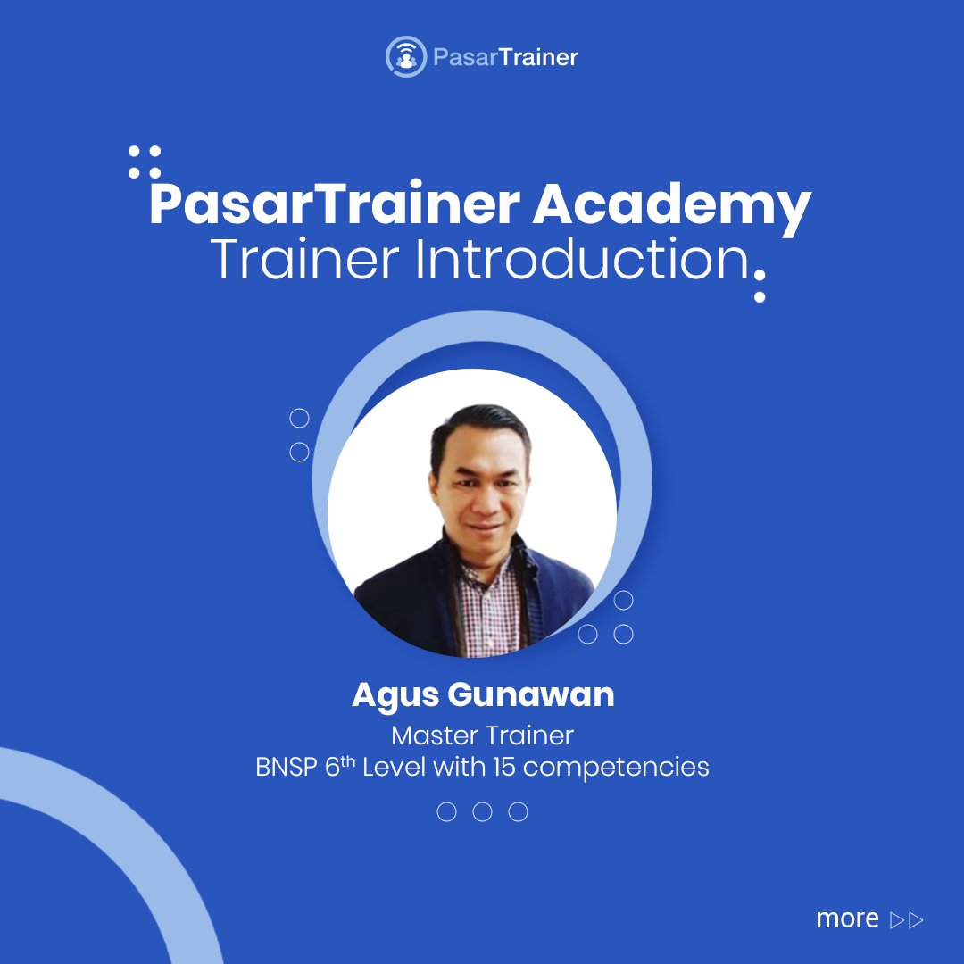 PasarTrainer's tweet image. Meet Our Trainer: Agus Gunawan

Find what he teaches at PasarTrainer: bit.ly/PTA_agusgunawan

#pasartrainer #trainerprofile #trainingprovider #trainingsolutions #BNSP #sertifikasi