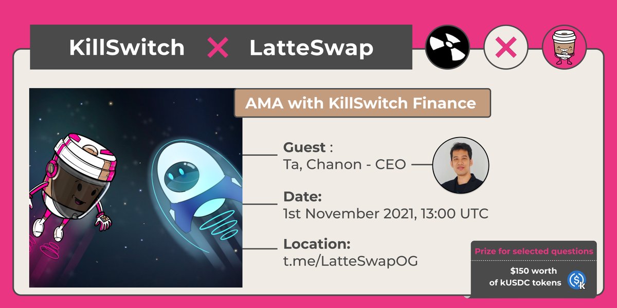 latteswapOG's tweet photo. We will be hosting Chanon (Ta) from @KillSwitch_Defi in an AMA session later today! Come through to learn more about our most recent #DripBar partner!
📆 Date: 1st November 2021, 13:00 UTC
📍 Location: https://t.co/KxgHXkqj9T
🎁 Prize: $150 of kUSDC for selected winners! https://t.co/QfwUEhuumA