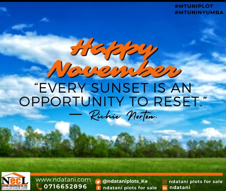 ndataniplots_Ke's tweet photo. Every sunset is an opportunity to rethink your goals.
Discover ways to your plot investment journey https://t.co/rPXZysdMNc
Happy new month, November!

#HappyNewMonth
#MtuNiPlot https://t.co/P0FLjN6CTo