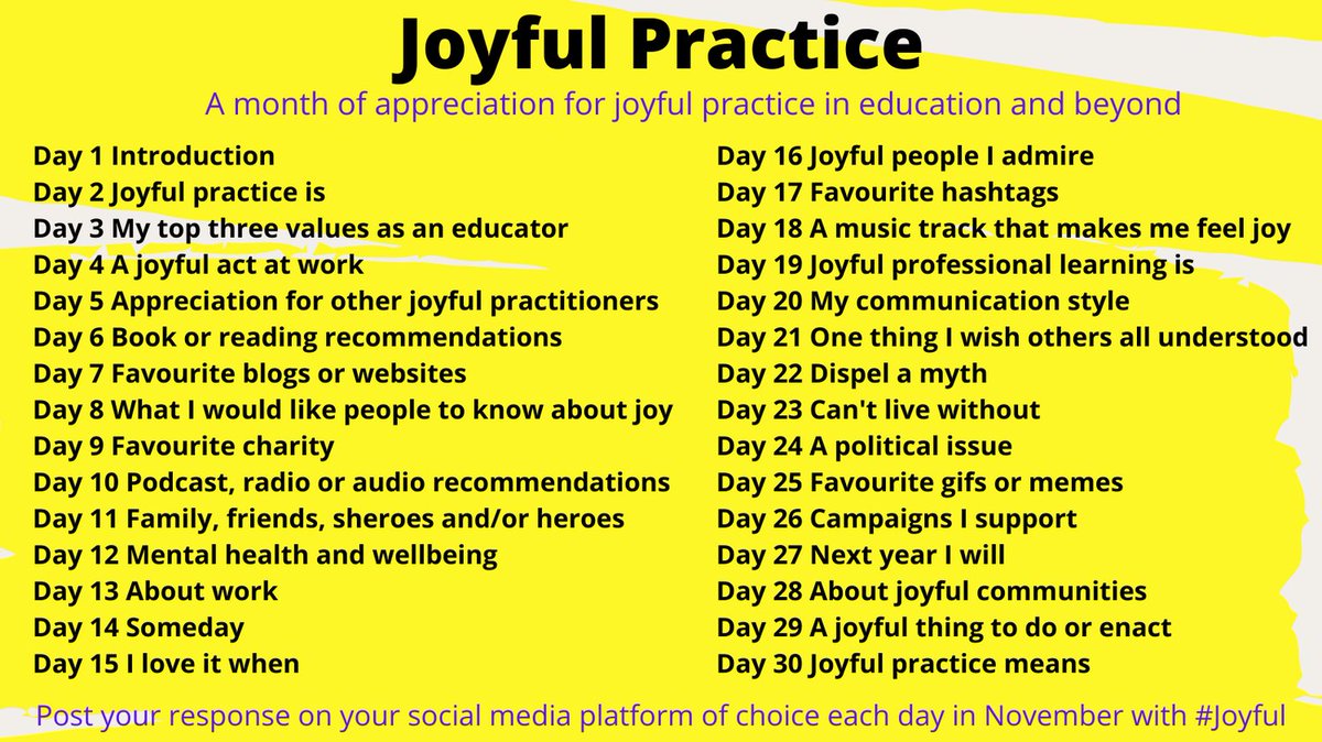 JFletcherSaxon's tweet photo. Ready for a month of joy? Digging in to what joyful practice as an educator means? Join in. Take each day's theme in November and post your response with the day number and hashtag #Joyful
#joyful #education @joyfulFE
(Adapted and adopted from #ADHD appreciation month in Nov). https://t.co/b7brEWTUb0