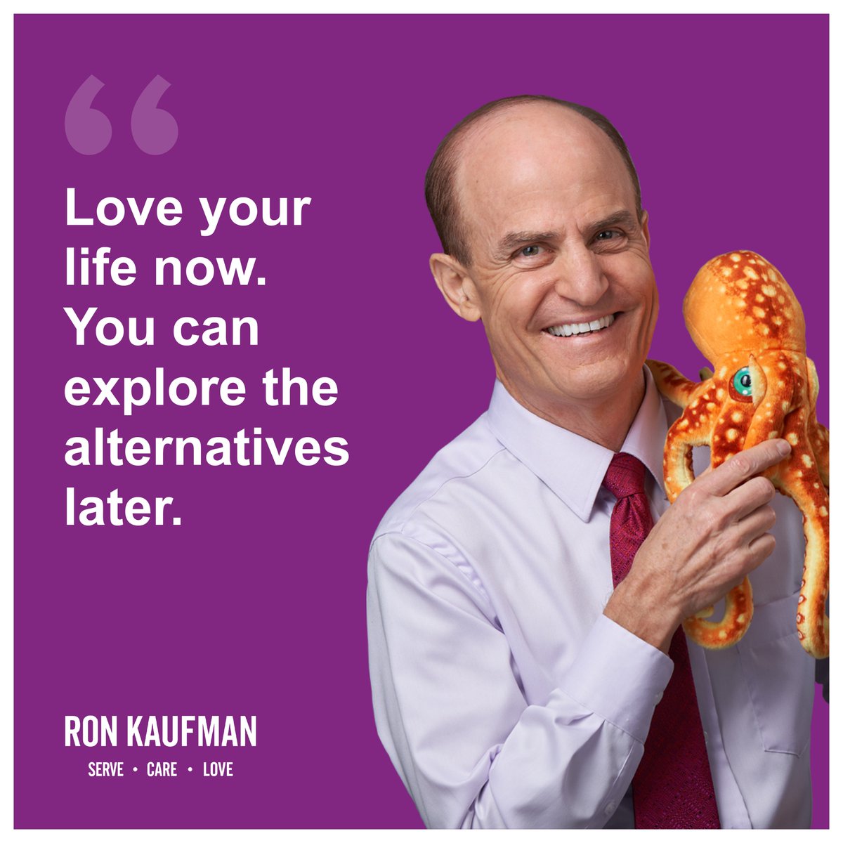 RonKaufman's tweet photo. Life is beautiful! Take a moment to smell the flowers, enjoy your work, and treasure your relationships. Live in the now, love in the now, and don’t wait for tomorrow. 
Agree? Share this quote with your network!

#MondayMotivation #ServeCareLove #UpliftingService #UpliftingCare https://t.co/xB0nJjb6oP