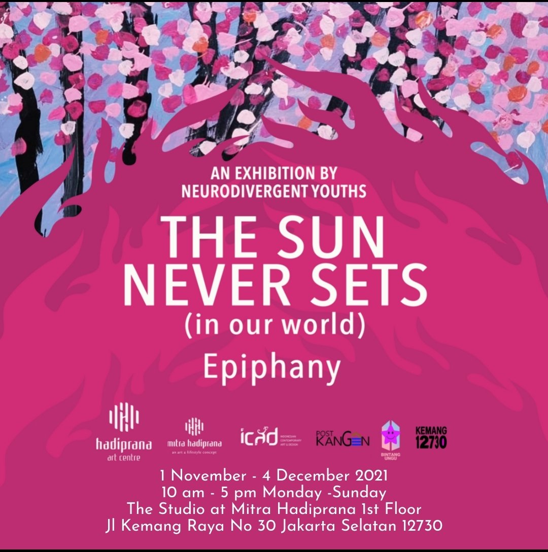 BintangUngu3's tweet photo. The Sun Never Set in Our World - Epiphany
Free Exhibition and Donation Project : Art for Autism to celebrate Kim Seokjin Day
1 Nov - 4 Des 2021
The Studio Lt 1
Mitra Hadiprana
Jl. Kemang no 30 Jakarta Selatan
#Epiphanyproject https://t.co/3VMvX30dAw
