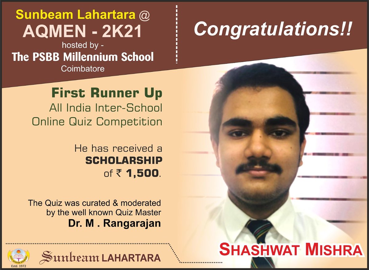 SLahartara's tweet photo. We are delighted to share that Shashwat Mishra of Grade X brought laurels to the school by winning the Second Prize in AQMEN-2K21, all India quiz hosted by The PSSB Millennium School, Coimbatore..
Kudos..
#SunbeamLahartara
#Achievement2021 #Bestschool #quiz #quizzard https://t.co/3LZdsCSpgy