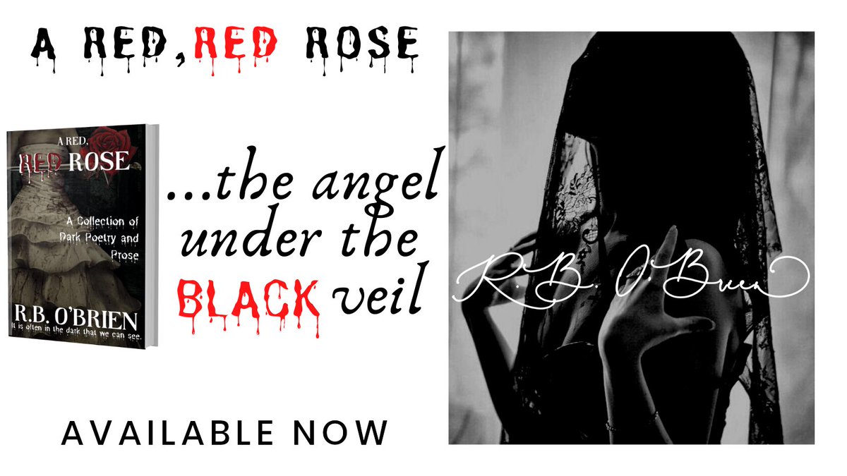 dajc_thoughts's tweet photo. I wonder what's hidden beneath the black veil?
Do you dare look?
A RED, RED ROSE
by: R.B. O'Brien
@rbobrien120
AVAILABLE NOW
https://t.co/kVxmdDbd64
#teasertuesday #gothic #horror #aredredrose #darkpoetry #shortstories #prose #rbobrien #paranormal #mortality #darkpsyche https://t.co/va1k5Lknk3