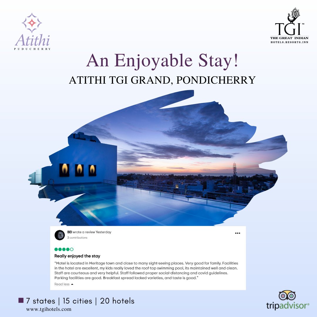tgi_hotels's tweet photo. #GuestSpeak Thank you BEI for the valuable feedback of your pleasant stay at #AtithiTGIGrand, #Pondicherry on the @Tripadvisor  website. We're delighted your family enjoyed your stay.
#ExperienceTGI https://t.co/I5QgJ1wJeB