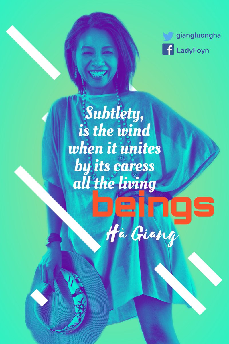 philozoom's tweet photo. "Subtlety is the wind when it unites by its caress all living beings." - Hà Giang (@giangluongha)
#subtleway #philosophy #COP26Glasgow #asianwisdom #quote #quoteoftheday #quotes #philo #vietnam https://t.co/CESVeuS27t