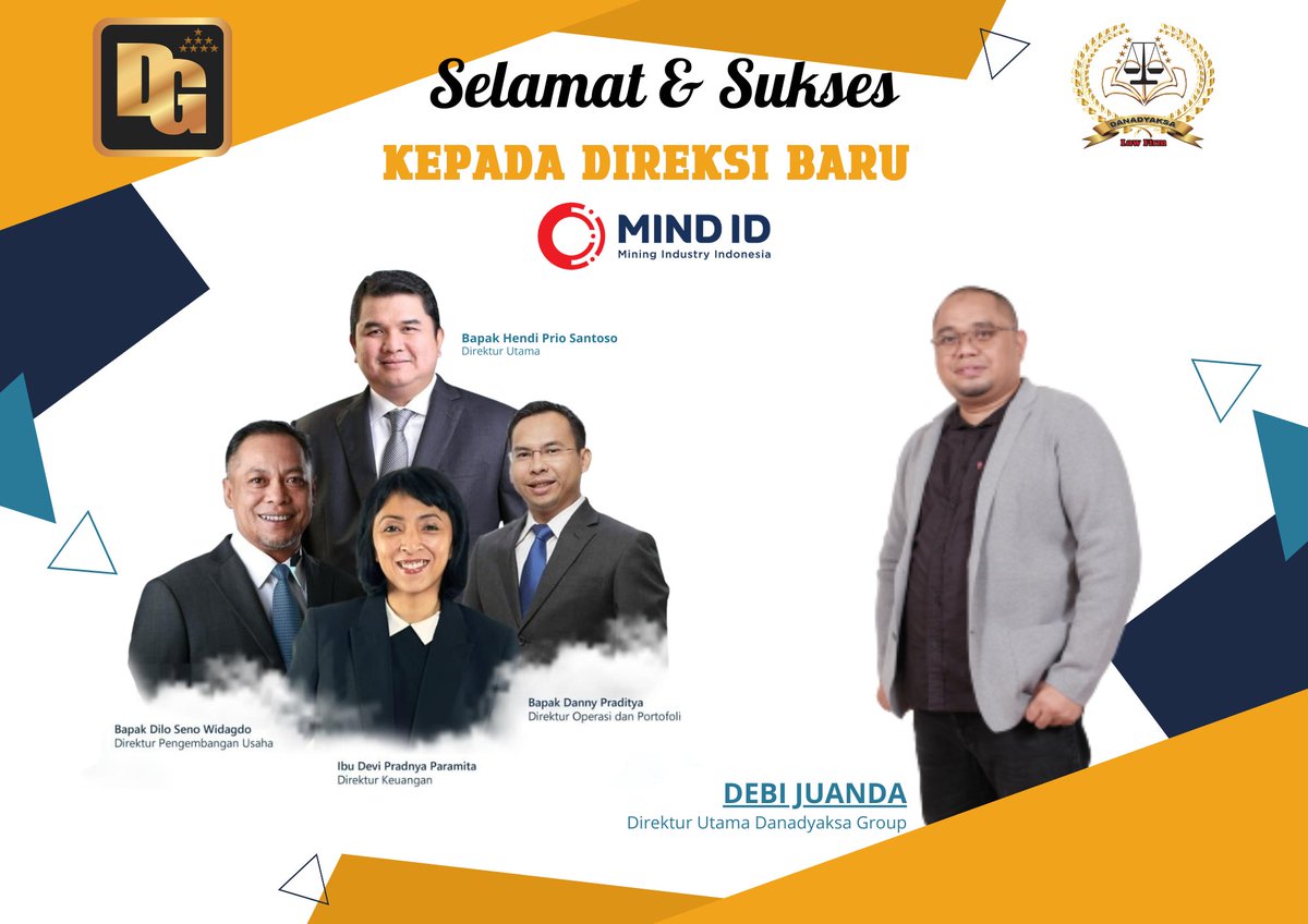 DanadyaksaGroup's tweet photo. Selamat dan Sukses kepada Direksi baru MIND ID, jaya selalu untuk Membangun Bangsa yang lebih Baik https://t.co/ApWftb5wyI