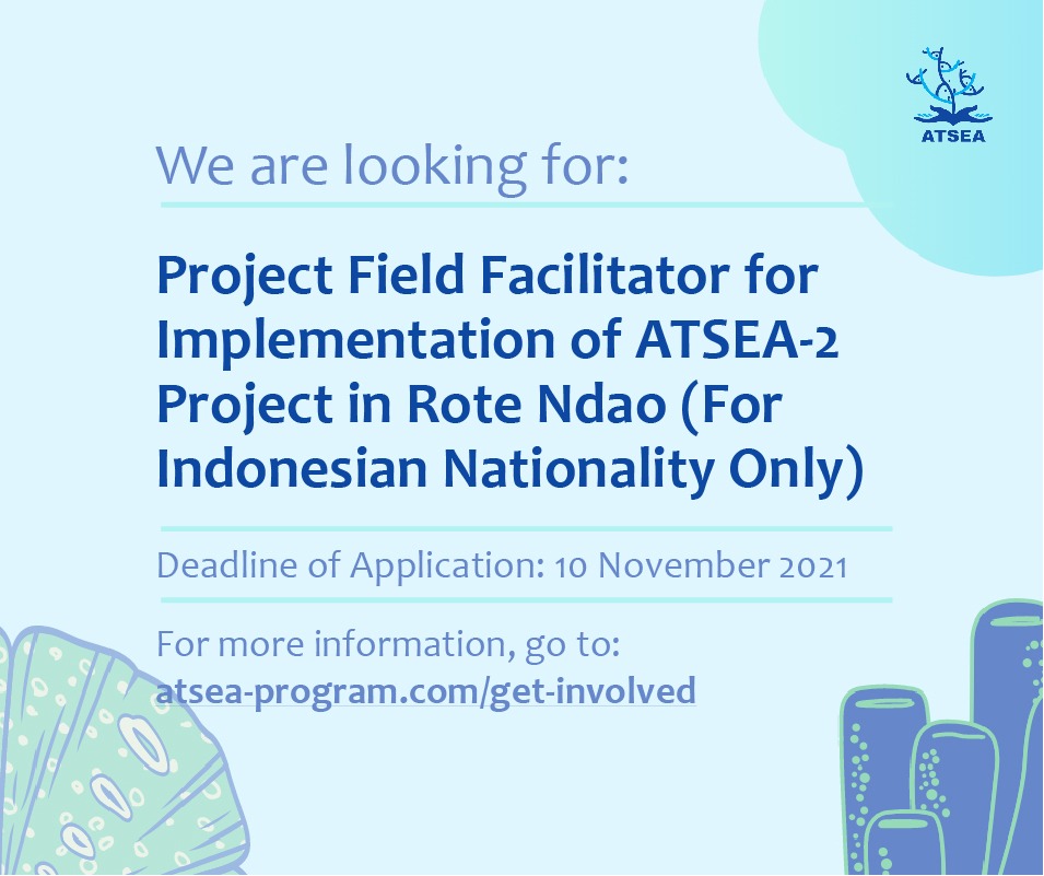 ProgramAtsea's tweet photo. The GEF/UNDP/PEMSEA ATSEA-2 Programme is seeking a Project Field Facilitator for the Implementation of the Arafura and Timor Seas Action Program (ATSEA-2) Project in Rote Ndao.
#ATSEA2 #JobVacancy https://t.co/u4kMmAAtnH
