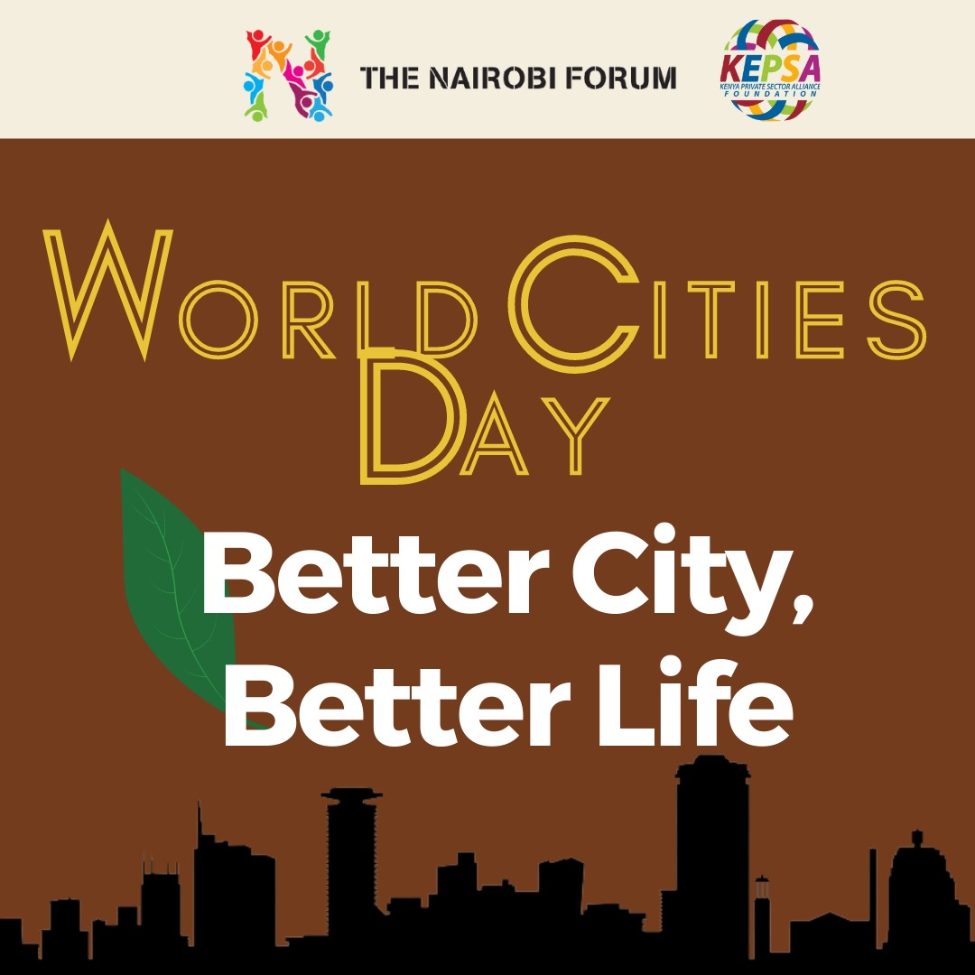 The Nairobi Forum would like to wish you a great #worldcitiesday marked with the end of #NairobiPlacemakingWeek2021.The many organisations and people that showed up to make a #BetterCityBetterLife in so many ways.Hongera Placemaking Network and the work you did! #worldcitiesday🌆