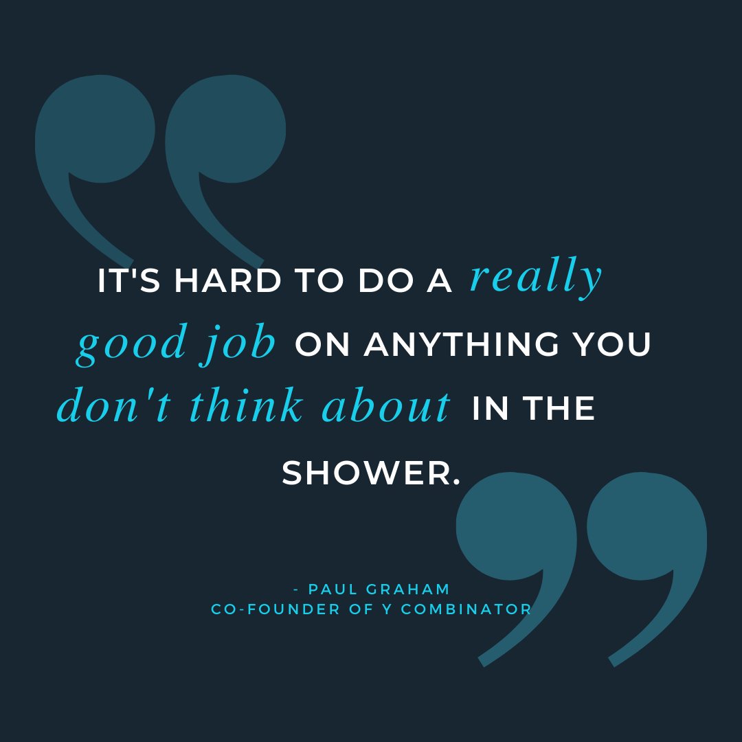 🤔 Looking for THE idea? Look no further. According to <a href="/paulg/">Paul Graham</a>, co-founder of <a href="/ycombinator/">Y Combinator</a> you already have one in your mind. Read how taking a 🚿 shower can help you get clarity: ow.ly/5Bkf50GC3HZ #entrepreneurship #bootstrap #founders #ataeum