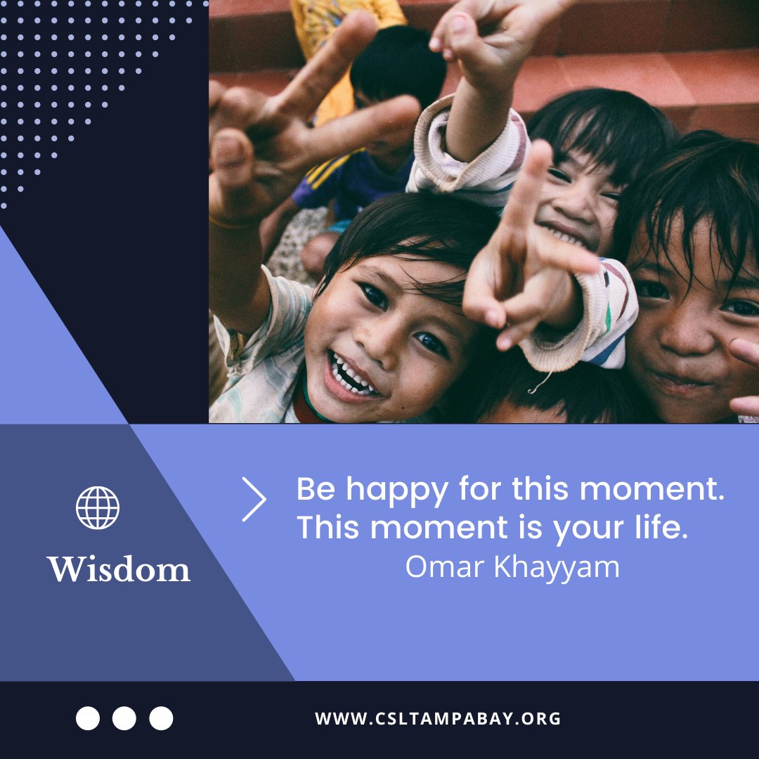 CSLTampaBay's tweet photo. Don't wait: "Be happy for this moment. This moment is your life.~ Omar Khayyam

#happy #BeHappy #presentmoment #csltampabay #tampa #tampabay #OmarKhayyam https://t.co/oOywYlze9s