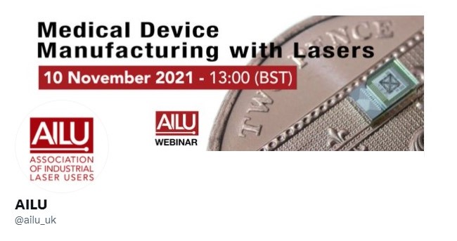 10th November online event - "Medical Device Manufacturing with Lasers". <a href="/ailu_uk/">AILU</a> have put together a fantastic programme of speakers and topics.

 Full details and registration at: eventbrite.co.uk/e/medical-devi…