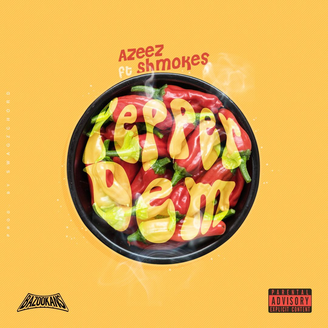 MisterAbiola's tweet photo. @officialazeez_ did magic on his new jam “Pepper Dem” featuring smokes.
#AzeezPepperDem
Don't sleep on this...Stream it heavily 🔥
https://t.co/1RlNbZvrdE https://t.co/o2vK9JtfOo