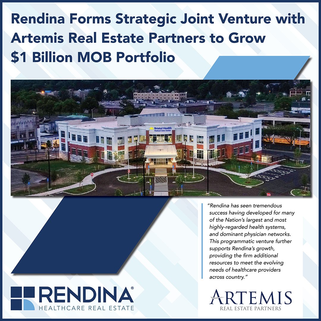 Rendina Forms Strategic Joint Venture with Artemis Real Estate Partners to Grow $1 Billion MOB Portfolio | zcu.io/20I0