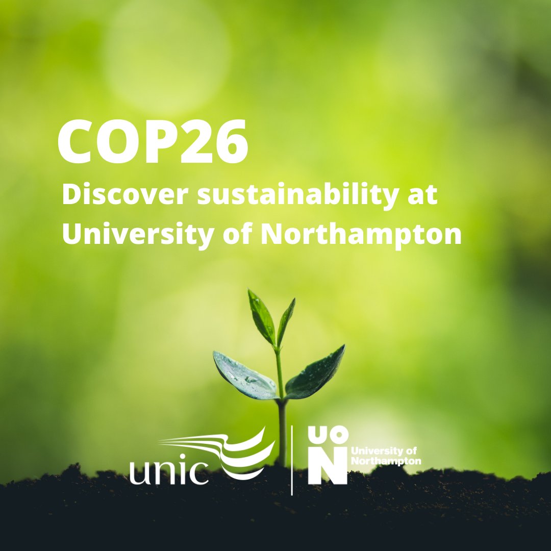 UNICstudents's tweet photo. With @COP26 starting today, @UniNorthants is encouraging all students to learn about sustainability and the climate crisis. Come along to this free, weeklong event featuring presentations, stalls, and competitions on the ground floor of the Learning Hub: https://t.co/8nECM1lWDh https://t.co/PLAJJOlJX5