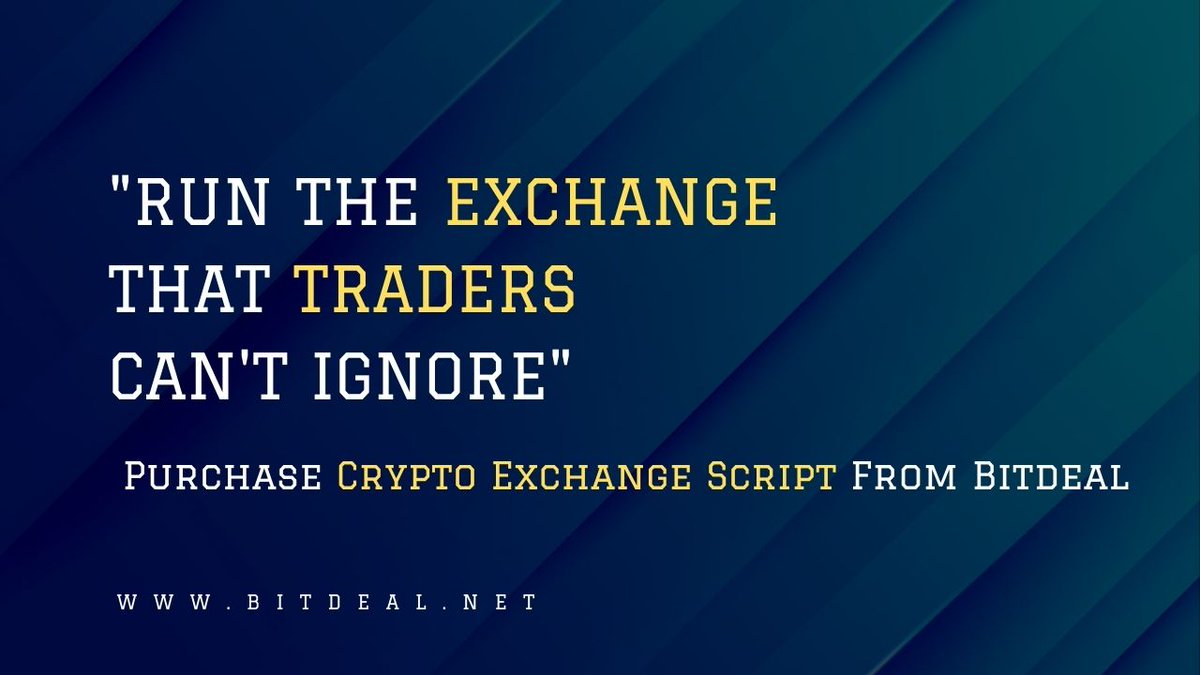 bitdeal001's tweet image. Run The #Exchange that #Traders
Can't Ignore !!
Get it launched with Bitdeal's Feature-rich #CryptocurrencyExchangeScript.
For Live Demo ->bit.ly/3lXawrF
Whatsapp : +91 9677555651
Mail : sales@bitdeal.net