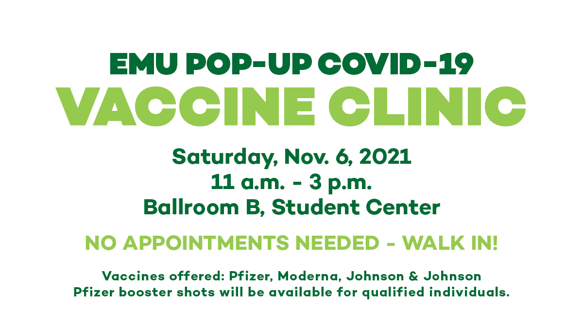 EasternMichU's tweet photo. Our COVID-19 vaccination clinic takes place this weekend! Haven’t received your vaccination yet? Let us help you! Join us Nov. 6 from 11 a.m. - 3 p.m. No appointment necessary. Visit https://t.co/qXwo7KRxnA for more information. #EMUSAFE #TRUEMU #VaxToWin https://t.co/WSh8fUCyPd