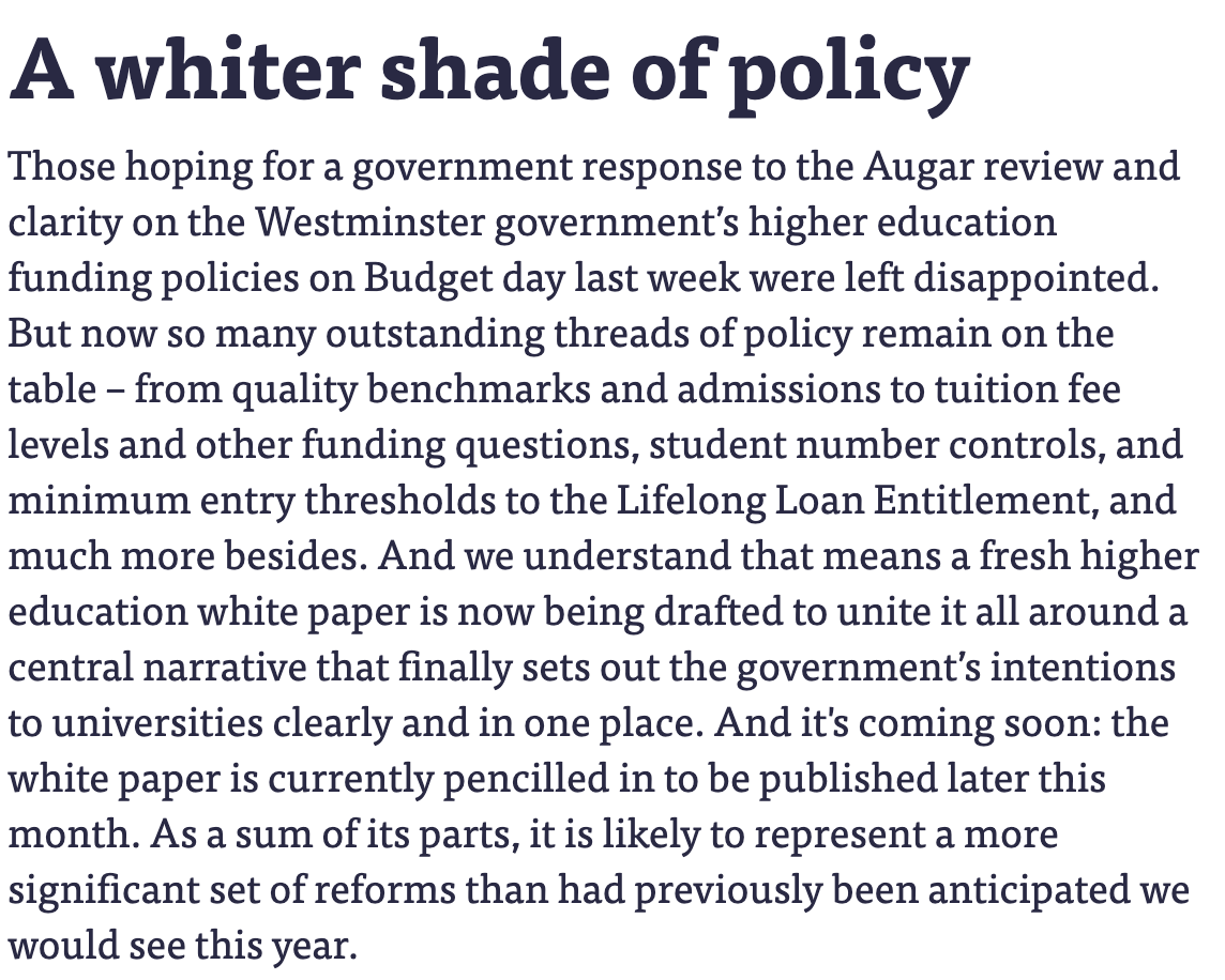So, the folks <a href="/Wonkhe/">Wonkhe</a> reckon there's a new HE White Paper coming down the tracks in the next few weeks - fasten your seatbelts, everyone!