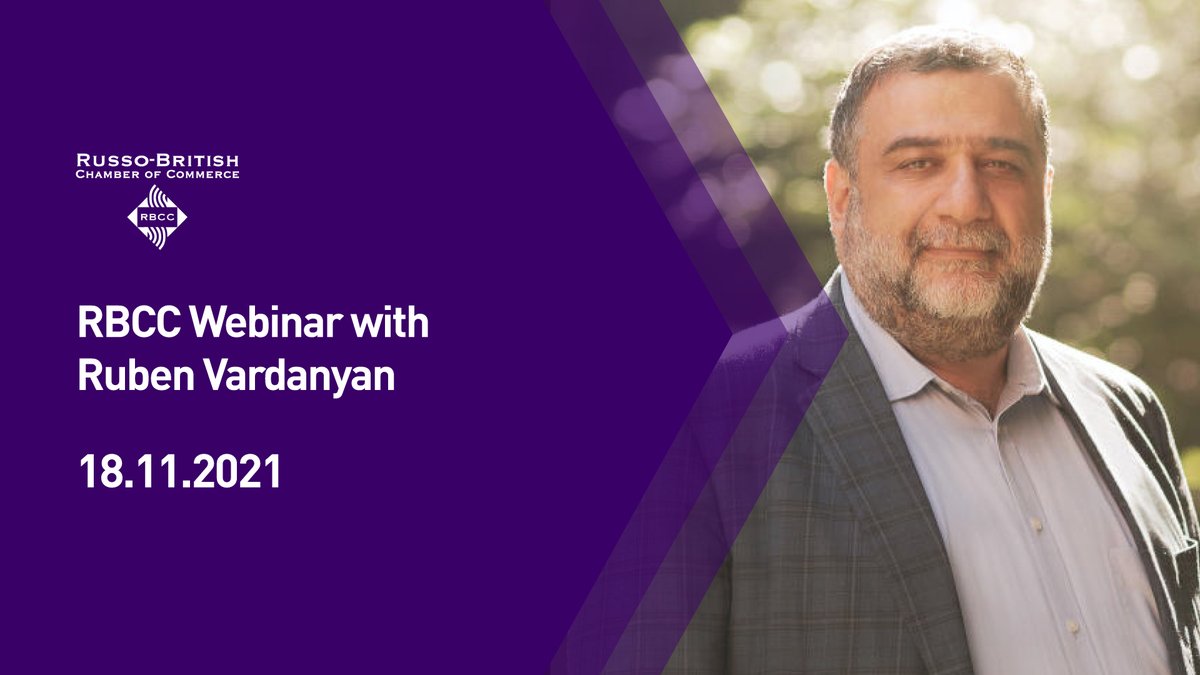 RBCCLondon's tweet photo. Thursday 18 Nov 2021 | RBCC Webinar with Ruben Vardanyan
Early registration is now open: https://t.co/bk7cDM6heB https://t.co/qPcVixp8bQ