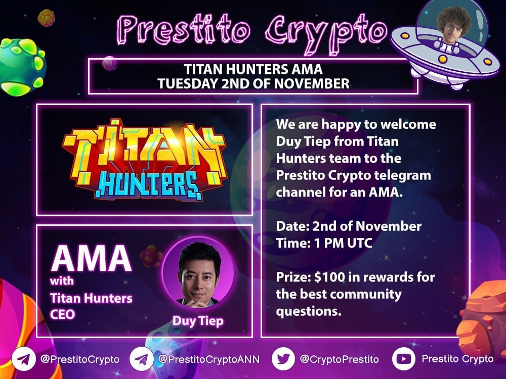 CryptoPrestito's tweet photo. Make sure to tune in to our #AMA with @Titan_Hunters on the 2nd of November at 1pm UTC!

Location: https://t.co/GcKlYTAPBP

Prizes: $100 for best questions!

Submit questions here: https://t.co/7DoJ5x41k2 https://t.co/DvRfQ4QvPC