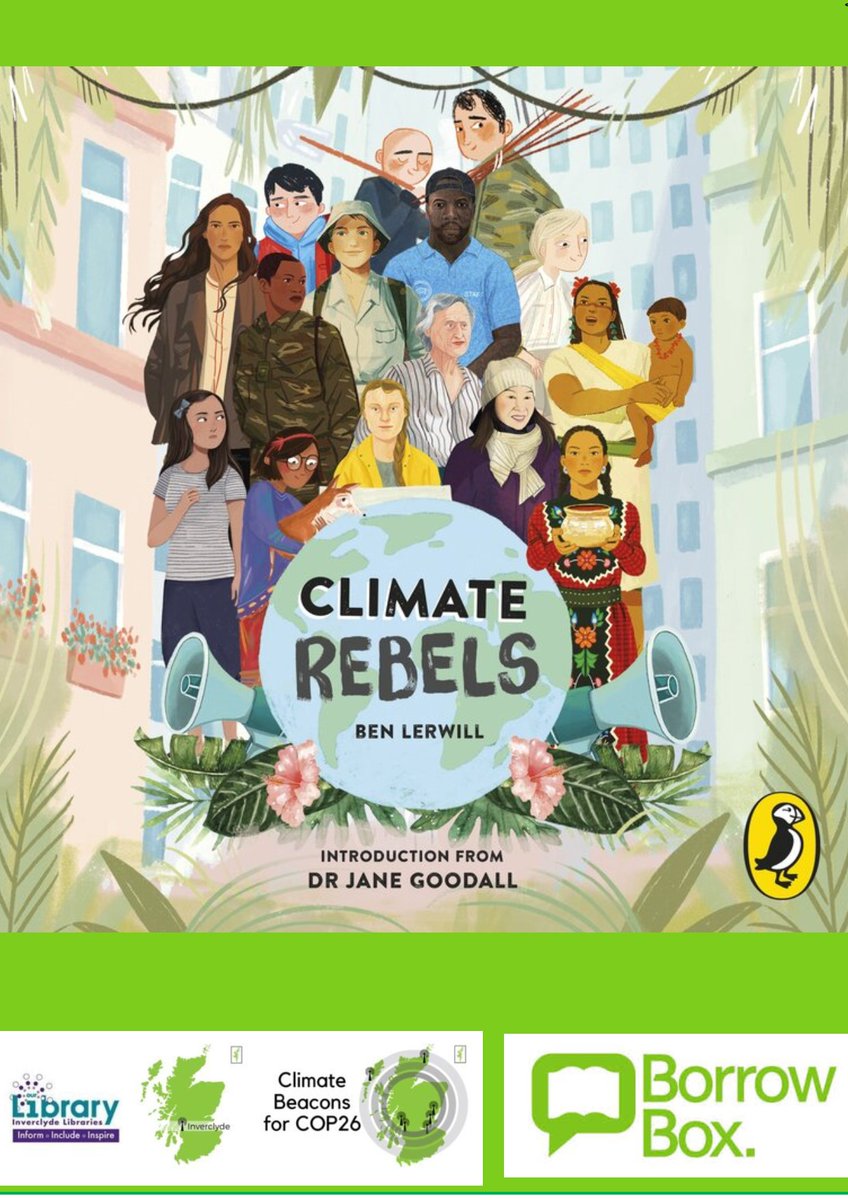 InverclydeLibs's tweet photo. Climate Change is happening but we can all help change the story!🌎

@benlerwill 's 'Climate Rebels' contains 25 hopeful stories featuring some incredible humans from around the world who are fighting to save our planet!🌍

#ClimateRebels #COP26 #ClimateAction #ClimateBeacons https://t.co/voHZ45f44l