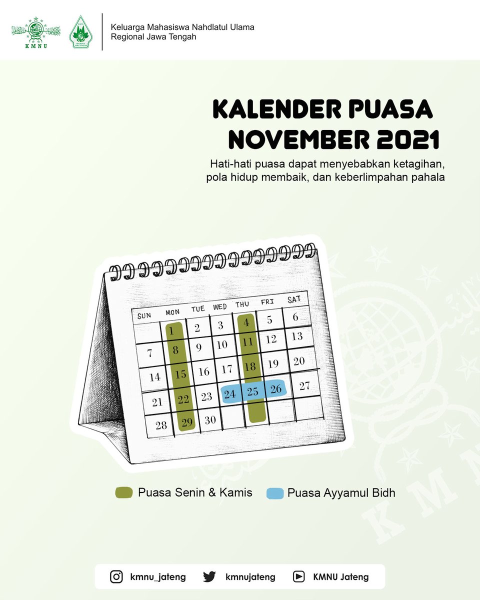 kmnujateng's tweet photo. 🌺 [ KALENDER PUASA ] 🌺
.
Assalamualaikum wr wb
Kali ini, KMNU akan berbagi jadwal puasa Sunnah untuk bulan November 😊 Ada beberapa puasa sunnah yang dapat secara rutin kamu laksanakan
Soo jan nyampe ga puasa yak 😊 https://t.co/TjemEoLJ4D