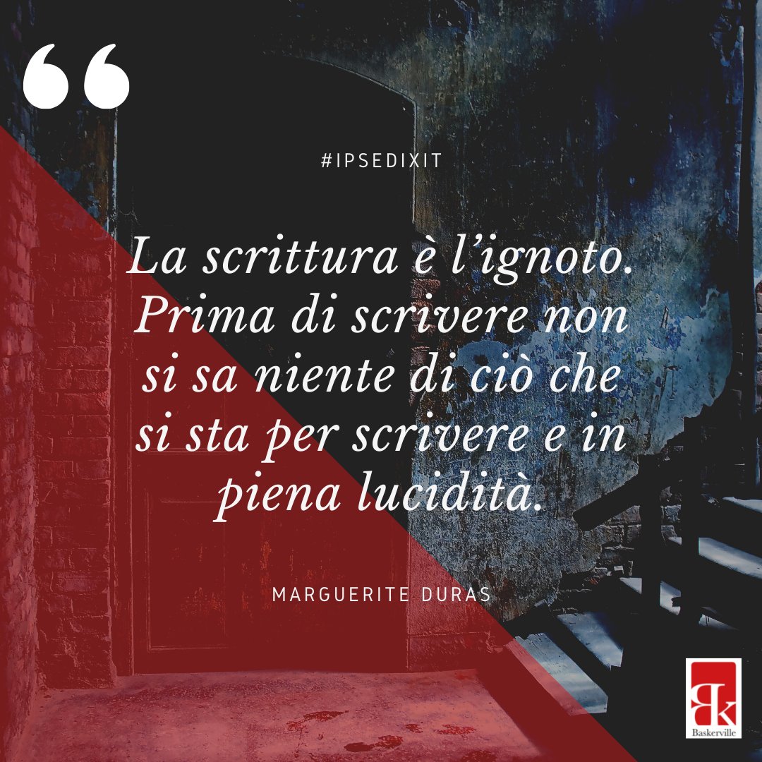 BaskerScuola's tweet photo. Con questa frase, #MargueriteDuras ci ricorda che la #scrittura è più la ricerca di qualcosa che la sua definizione; iniziamo senza sapere bene che cosa cerchiamo e, una volta finito, capita di sapere qualcosa che ancora ignoravamo. Su di noi. Sul mondo. #scuolabaskerville https://t.co/3dRFNangL4